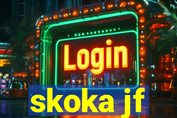 skoka jf